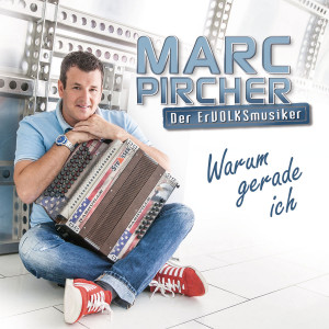 Marc Pircher - Warum gerade ich (2017)